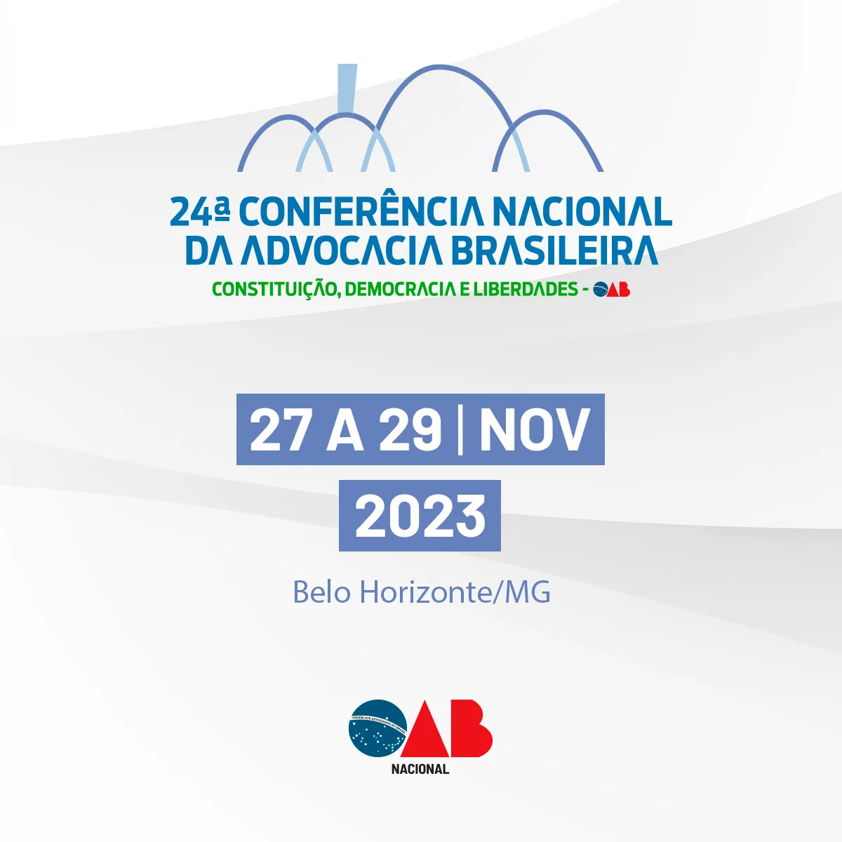 Estão abertas as inscrições para a 24ª Conferência Nacional da Advocacia Brasileira